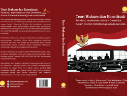 SEGERA TERBIT: TEORI HUKUM DAN KONSTITUSI